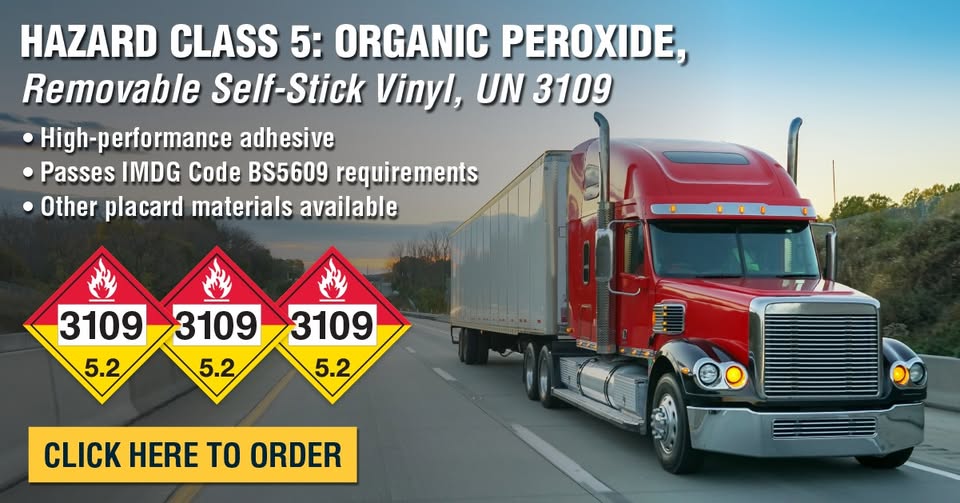 Hazard Class 5 organic peroxide placards advertisement